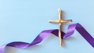 What Is the Meaning of Lent: Why Do We Observe It?